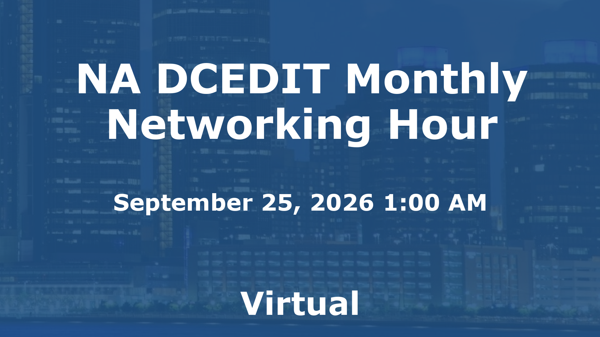NA DCEDIT Monthly Networking Hour event image